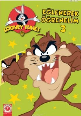 Looney Tunes - Eğlenerek Öğrenelim 3 Kolektif