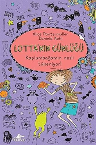 Lotta'nın Günlüğü 5 - Kaplumbağamın Nesli Tükeniyor! (Ciltli) Alice Pa