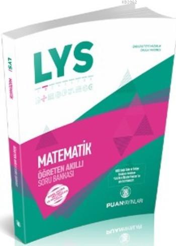 LYS Matematik Öğreten Akıllı Soru Bankası Kolektif