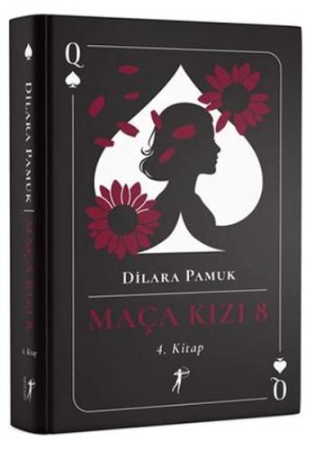 Maça Kızı 8 - 4. Kitap Ciltli Dilara Pamuk