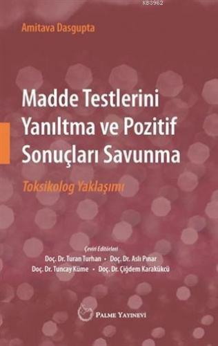 Madde Testlerini Yanıltma ve Pozitif Sonuçları Savunma Amıtava Dasgupt