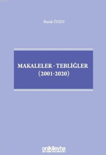 Makaleler-Tebliğler (2001-2020) Burak Özen