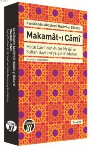 Makamat-ı Cami Kemaleddin Abdülvasi Nizami-yi Baharzi