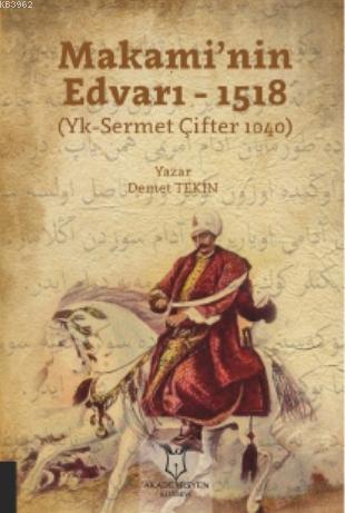 Makami'nin Edvarı- 1518 Demet Tekin