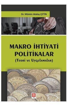 Makro İhtiyati Politikalar Mümin Atalay Çetin