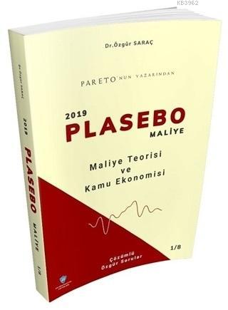 Maliye Teorisi ve Kamu Ekonomisi - 2019 Plasebo Maliye Özgür Saraç