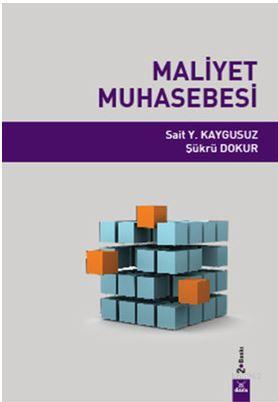 Maliyet Muhasebesi Sait Y. Kaygusuz Şükrü Dokur