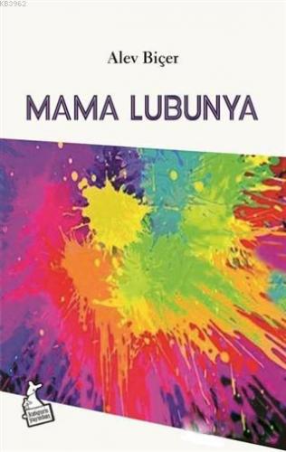 Mama Lubunya Alev Biçer