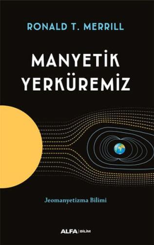 Manyetik Yerküremiz Ronald T. Merrill