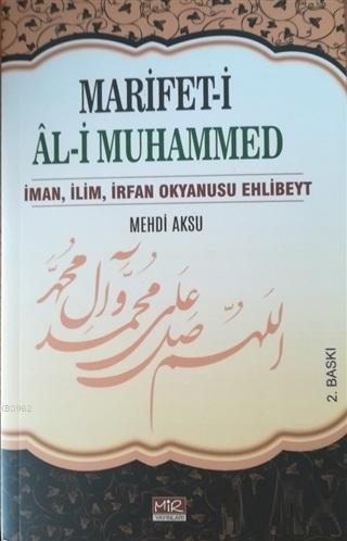 Marifet-i Al-i Muhammed Mehdi Aksu