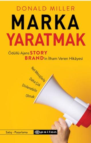 Marka Yaratmak - Ödüllü Ajans StoryBrand’in İlham Veren Hikâyesi Donal