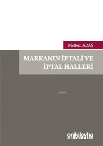 Markanın İptali ve İptal Halleri Meltem Aras