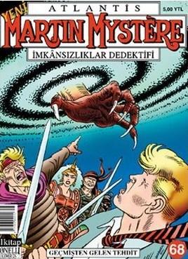 Martin Mystere İmkansızlıklar Dedektifi Sayı: 68 Geçmişten Gelen Tehdi