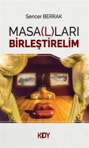 Masa(l)ları Birleştirelim Sencer Berrak