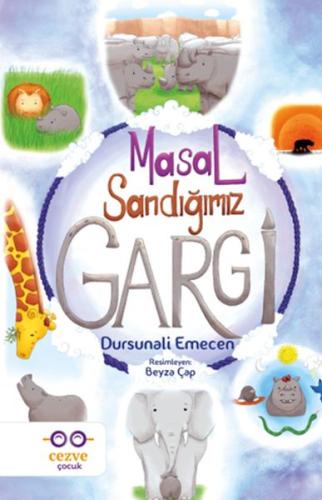 Masal Sandığımız Gargi Dursun Ali Emecen