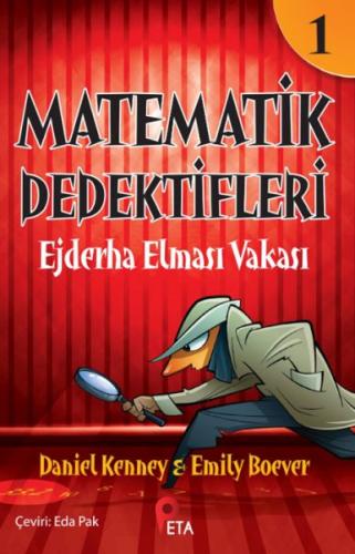 Matematik Dedektifleri 1 : Ejderha Elması Vakası Daniel Kenney