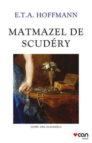 Matmazel De Scudéry E.T.A. Hoffmann