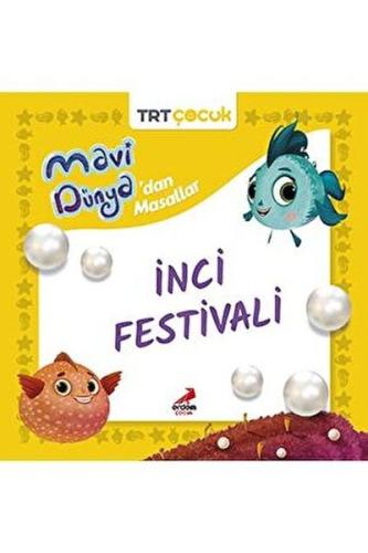 Mavi Dünya’dan Masallar- İnci Festivali Kolektif