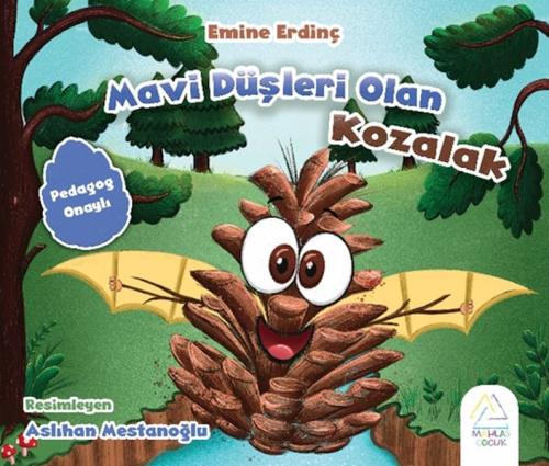 Mavi Düşleri Olan Kozalak Emine Erdinç