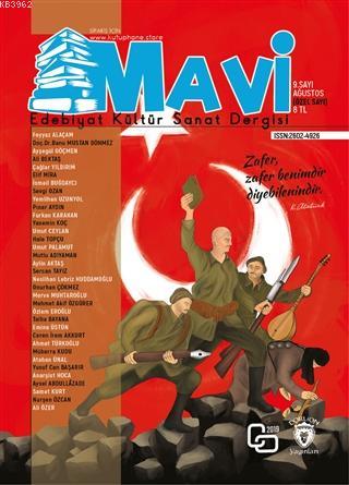 Mavi Edebiyat Kültür Sanat Dergisi Sayı: 9 Ağustos 2019 Kolektif