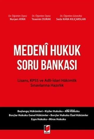 Medeni Hukuk Soru Bankası Lisans, KPSS ve Adli-İdari Hakimlik Sınavlar