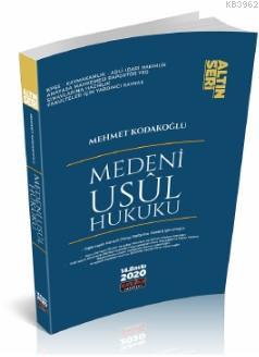 Medeni Usul Hukuku Konu Anlatımlı Mehmet Kodakoğlu