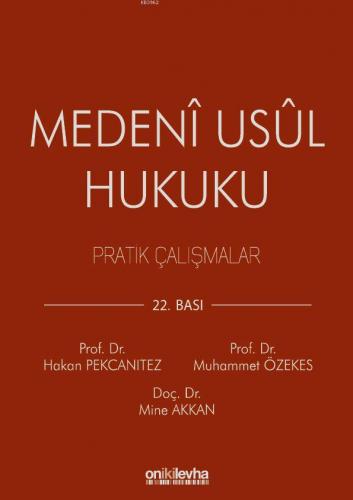 Medeni Usul Hukuku Pratik Çalışmalar Mine Akkan