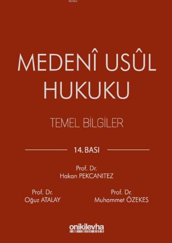 Medeni Usul Hukuku Temel Bilgiler Oğuz Atalay