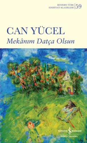 Mekânım Datça Olsun Can Yücel