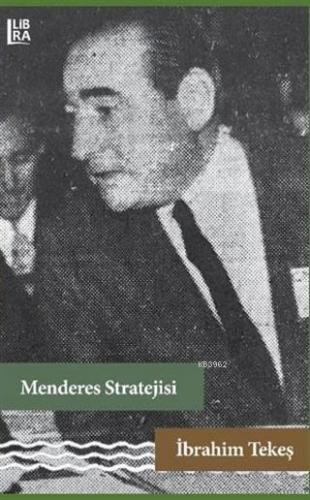 Menderes Stratejisi İbrahim Tekeş