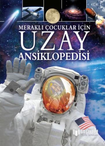 Meraklı Çocuklar İçin Uzay Ansiklopedisi Giles Sparrow