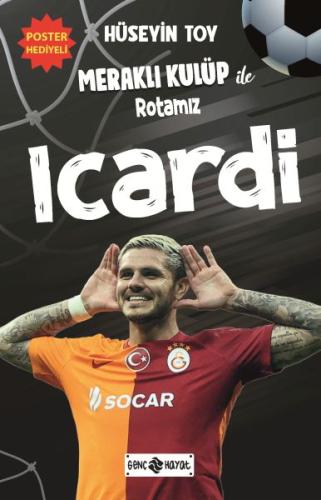 Meraklı Kulüp ile Rotamız Icardi Hüseyin Toy