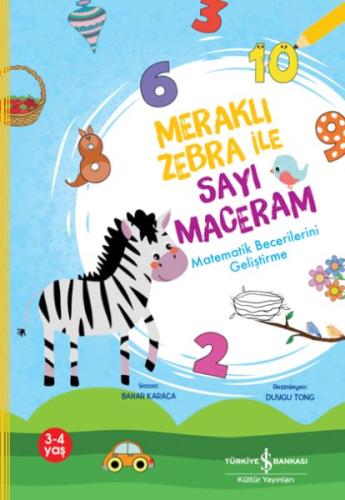 Meraklı Zebra İle Sayı Maceram,Matematik Becerilerini Geliştirme Bahar