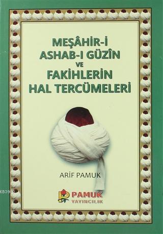 Meşahir-i Ashab-ı Güzin ve Fakihlerin Hal Tercümeleri Hilmizade İbrahi