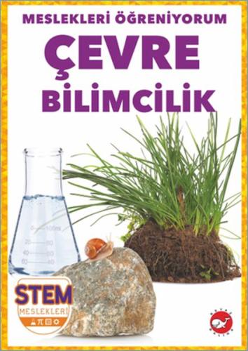 Meslekleri Öğreniyorum - Çevre Bilimcilik R.J. Bailey