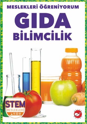 Meslekleri Öğreniyorum - Gıda Bilimcilik R.J. Bailey