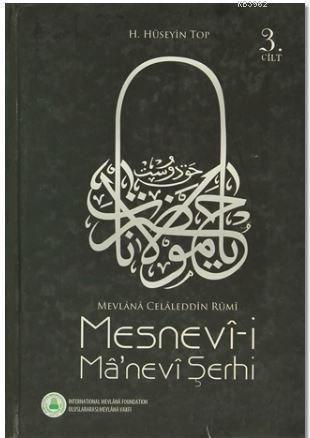 Mesnev-i Ma'nevi Şerhi 3. Cilt H. Hüseyin Top