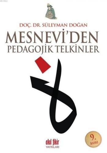 Mesnevi'den Pedagojik Telkinler Süleyman Doğan