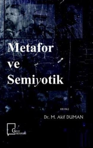 Metafor ve Semiyotik M. Akif Duman