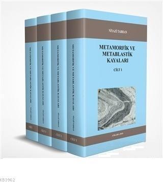 Metamorfik ve Metablastik Kayaları (4 Cilt Takım) Niyazi Tarhan