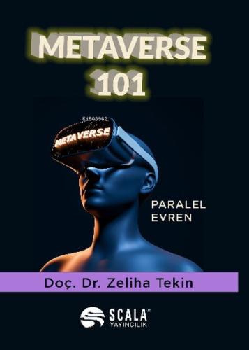 Metaverse 101 - Paralel Evren