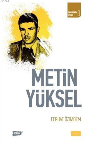 Metin Yüksel Ferhat Özbadem