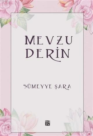 Mevzu Derin Sümeyye Şara