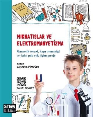 Mıknatıslar ve Elektromanyetizma Bahadır Zaimoğlu