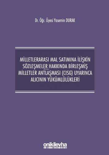 Milletlerarası Mal Satımına İlişkin Sözleşmeler Hakkında Birleşmiş Yas