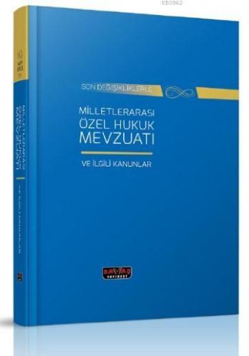 Milletlerarası Özel Hukuk Mevzuatı ve İlgili Kanunlar Kolektif