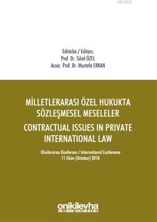 Milletlerarası Özel Hukukta Sözleşmesel Meseleler - Contractual Issues