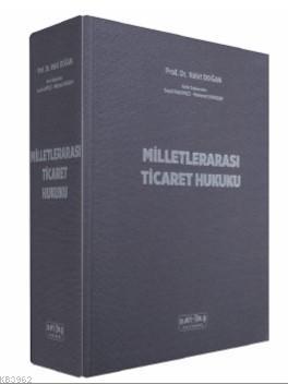 Milletlerarası Ticaret Hukuku Vahit Doğan