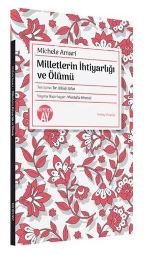 Milletlerin İhtiyarlığı ve Ölümü Michele Amari