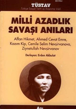 Milli Azadlık Savaşı Anıları Derleme